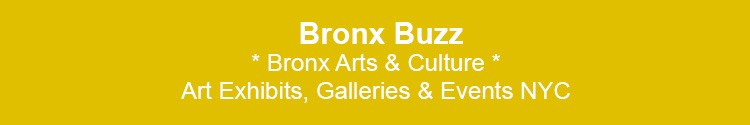 bronx arts exhibits art galleries art events bx nyc bronx arts & culture nyc
